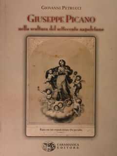 Giuseppe Picano nella scultura del settecento napoletano.