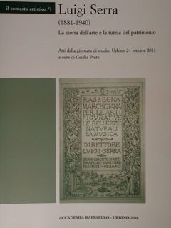 Luigi Serra (1881-1940). La storia dell'arte e la tutela del …