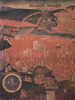 Palazzo Venezia. Paolo II e le fabbriche di S.Marco. Roma, …