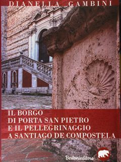 Il Borgo di Porta San Pietro e il pellegrinaggio a …
