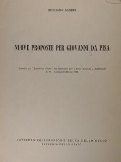 Nuove proposte per Giovanni da Pisa. Estratto dal 'Bollettino d'arte' …