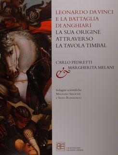 Leonardo da Vinci e la battaglia di Anghiari. La sua …