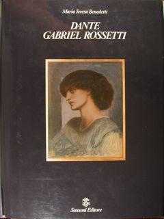 Dante Gabriel Rossetti.