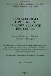 Beni culturali e paesaggio: la nuova versione del codice.