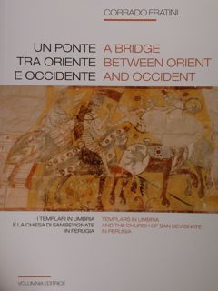 Un ponte tra oriente e occidente. I templari in Umbria …