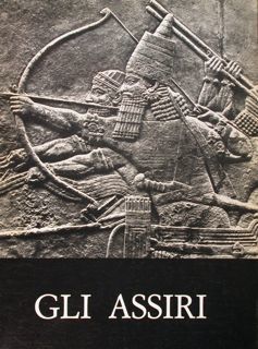 Gli Assiri. La scultura dal regno di Ashurnasirpal II al …