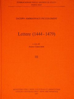 Iacopo Ammannati Piccolomini: Lettere (1444 - 1479).