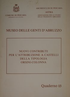 Museo delle Genti d'Abruzzo. Nuovi contributi per l'attribuzione a Castelli …