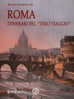 Roma itinerari del 'vero viaggio' con la mente e gli …