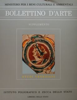 Bollettino d'arte. Supplemento. Studi Veneziani. Ricerche d'archivio e di laboratorio.