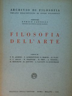 Filosofia dell'arte. Scritti di : T.W. Adorno - V. Jankelevitch …
