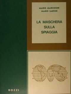La maschera sulla spiaggia.