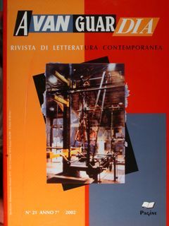 Avanguardia. Rivista di letteratura contemporanea. N° 21 An no 7° …