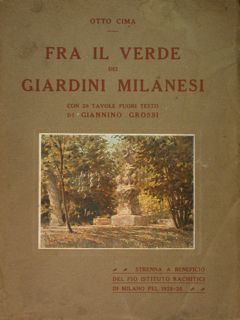 Fra il verde dei dei giardini milanesi con 26 tavole …