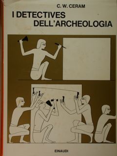 I detectives dell'archeologia.