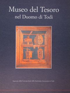 Museo del Tesoro nel Duomo di Todi.