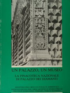 Un Palazzo, un Museo. La pinacoteca nazionale di Palazzo dei …