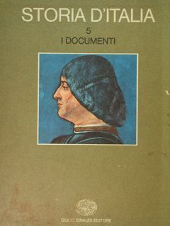 Storia d'Italia Einaudi. I documenti. 5/1.- 5/2.