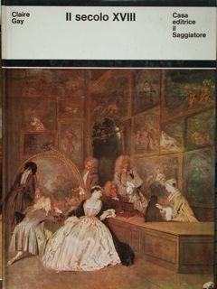 Il secolo XVIII.