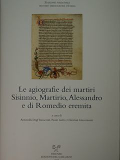 Le agiografie dei martiri Sisinnio, Martirio, Alessandro e di Romedio …