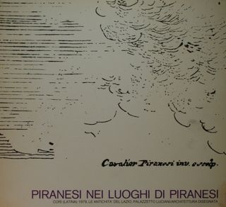 Piranesi nei luoghi di Piranesi. Cori (Latina) 1979, le antichità …