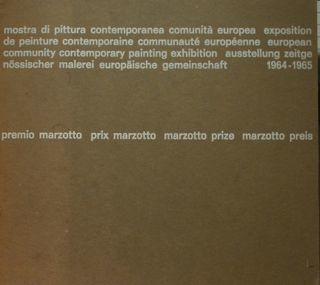 Premio Marzotto, 1964 - 1965. Mostra di pittura contemporanea comunità …