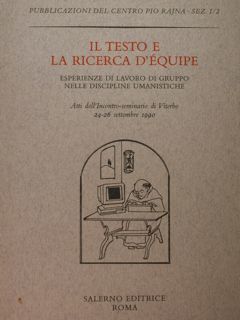 Il testo e la ricerca d'equipe. Esperienze di lavoro di …