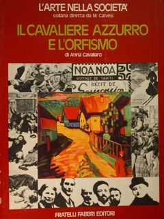 Il cavaliere azzurro e l'orfismo.