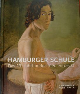 Hamburger Schule. Das 19. Jahrhundert neu entdeckt. Hamburger Kunsthalle, 12.April …