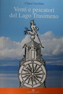 Venti e pescatori del Lago Trasimeno.