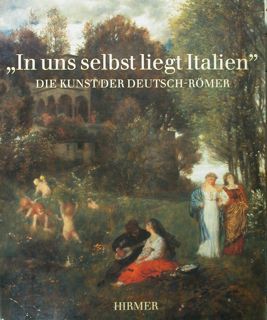 ' In uns selbst liegt Italien ' Die Kunst der …