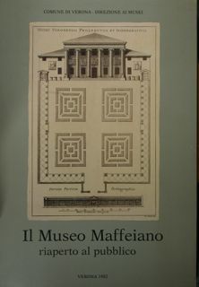 Il Museo Maffeiano riaperto al pubblico.