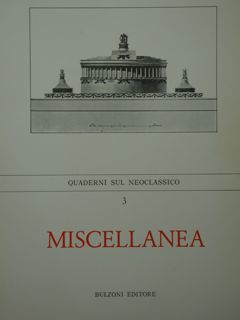 Quaderni sul neoclassico. Miscellanea 3.