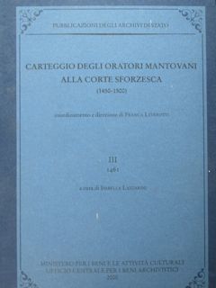 Carteggio degli oratori mantovani alla corte sforzesca (1450-1500). III-1461.