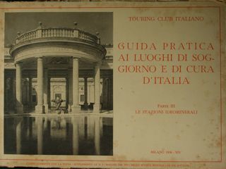 Guida pratics ai luoghi di soggiorno e di cura d'Italia. …