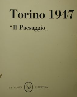 Torino 1947 ' il paesaggio ' sotto il patrocinio della …