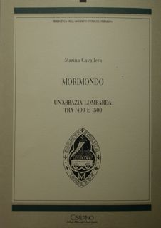Morimondo. Un'abbazia lombarda tra '400 e '500.