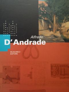 Alfredo D'Andrade. L'opera dipinta e il restauro architettonico in Valle …