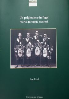 Un prigioniero in fuga. Storia di cinque evasioni. Collana Memorie …