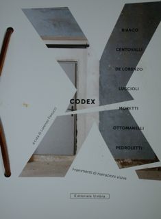 Codex. Frammenti di narrazioni visive. Bianco - Centovalli - De …