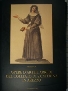 Opere d'arte e arredi del Collegio di S. Caterina in …