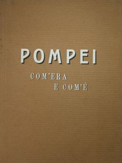 Pompei com'era e Pompei com'è. Principali monumenti in rovine e …