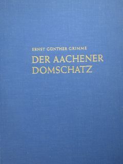 Der Aachener Domschatz.