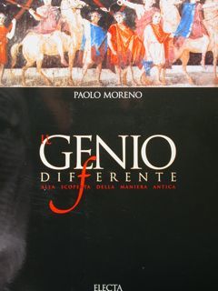 Il genio differente. Alla scoperta della maniera antica.