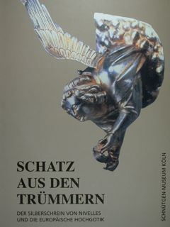 Schatz aus den Trummern. Der silbersvhrein von Nivelles und die …