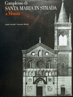 Complesso di Santa Maria in Strada a Monza.