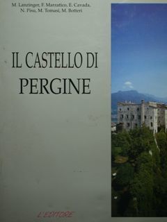 Il Castello di Pergine.