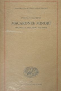 Macaronee minori. Zanitonella Moscheide Epigrammi.