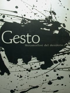 Gesto. Metamorfosi del desiderio.