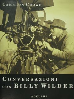 Conversazioni con Billy Wilder.